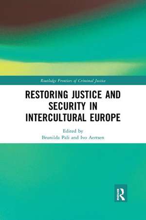 Restoring Justice and Security in Intercultural Europe de Brunilda Pali