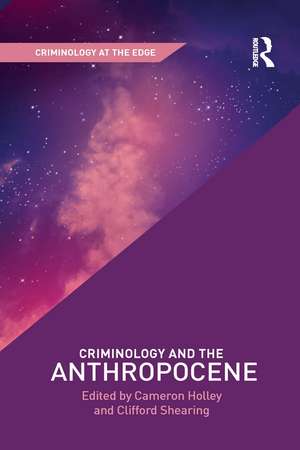 Criminology and the Anthropocene de Cameron Holley