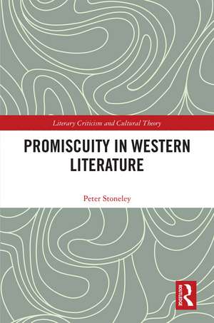 Promiscuity in Western Literature de Peter Stoneley