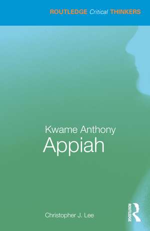 Kwame Anthony Appiah de Christopher J. Lee