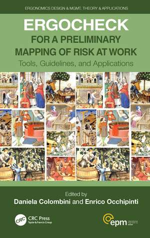 ERGOCHECK for a Preliminary Mapping of Risk at Work: Tools, Guidelines, and Applications de Daniela Colombini