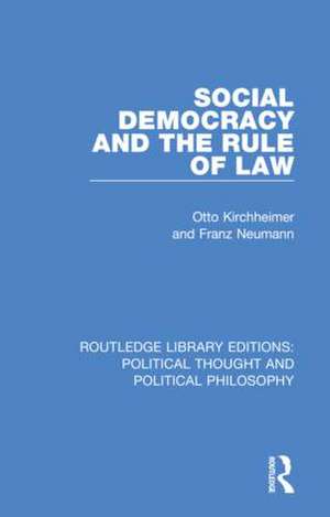 Social Democracy and the Rule of Law de Otto Kirchheimer