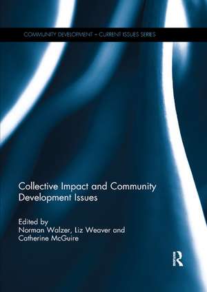 Collective Impact and Community Development Issues de Norman Walzer