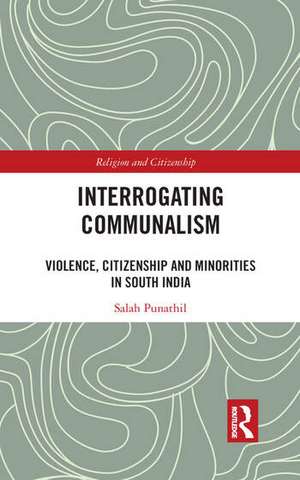 INTERROGATING COMMUNALISM de SALAH PUNATHIL