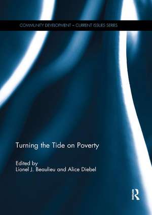 Turning the Tide on Poverty de Lionel J. Beaulieu