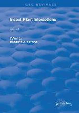 Insect-Plant Interactions de Elizabeth A. Bernays