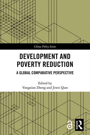 Development and Poverty Reduction: A Global Comparative Perspective de Yongnian Zheng