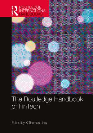 The Routledge Handbook of FinTech de K. Thomas Liaw