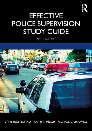 Effective Police Supervision Study Guide de Chris Rush Burkey