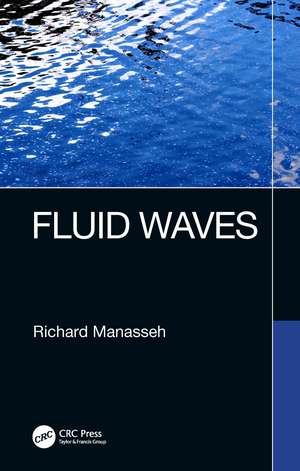 Fluid Waves de Richard Manasseh