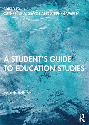 A Student's Guide to Education Studies de Catherine A. Simon