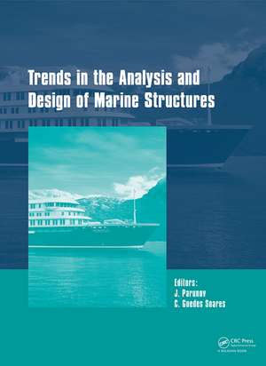 Trends in the Analysis and Design of Marine Structures: Proceedings of the 7th International Conference on Marine Structures (MARSTRUCT 2019, Dubrovnik, Croatia, 6-8 May 2019) de Carlos Guedes Soares