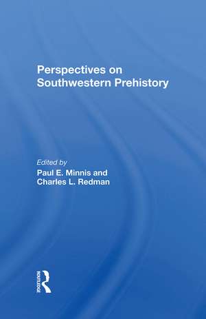 Perspectives On Southwestern Prehistory de Paul Minnis