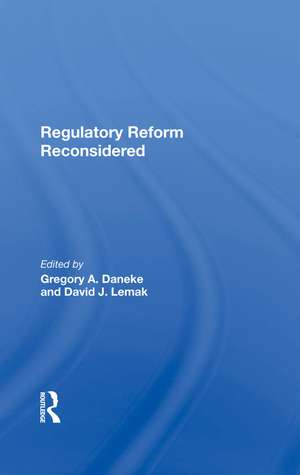 Regulatory Reform Reconsidered de Gregory A. Daneke