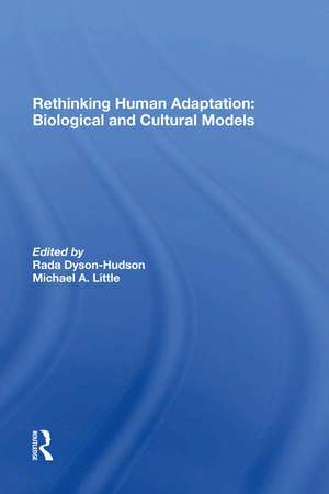 Rethinking Human Adaptation: Biological And Cultural Models de Rada Dyson-hudson