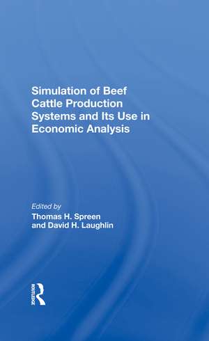 Simulation Of Beef Cattle Production Systems And Its Use In Economic Analysis de Thomas H Spreen