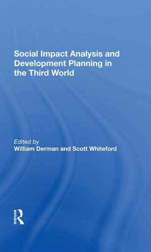 Social Impact Analysis And Development Planning In The Third World de William Derman