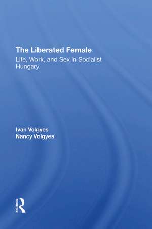 The Liberated Female de Ivan Volgyes