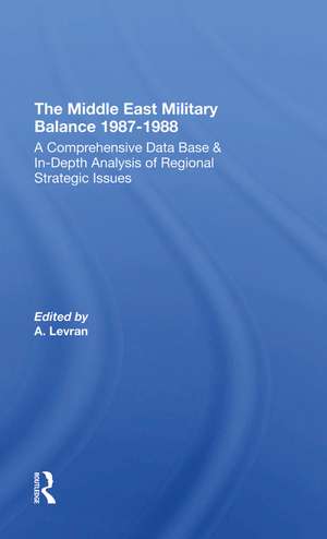 The Middle East Military Balance 1987-1988 de Aharon Levran