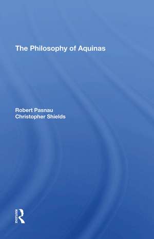 The Philosophy Of Aquinas de Robert Pasnau