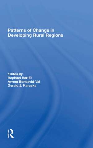 Patterns Of Change In Developing Rural Regions de Dafna Schwartz