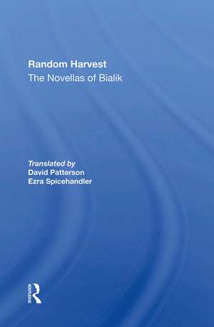 Random Harvest: The Novellas Of Bialik de David Patterson