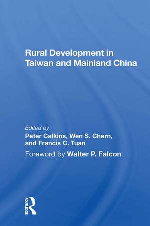 Rural Development In Taiwan And Mainland China de Peter Calkins