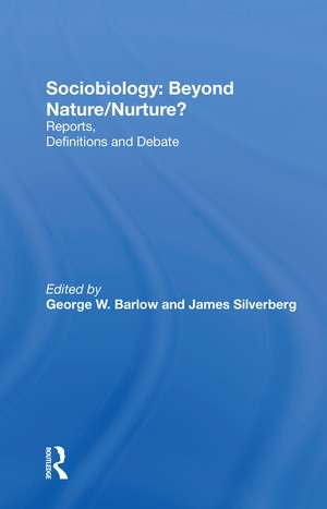 Sociobiology: Beyond Nature/nurture?: Reports, Definitions And Debate de George W Barlow