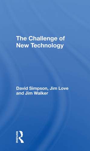 The Challenge Of New Technology de David Simpson