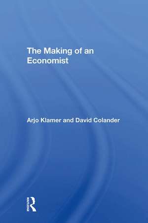 The Making Of An Economist de Arjo Klamer