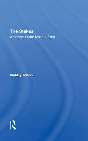 The Stakes: Univ Of Md Edition de Shibley Telhami