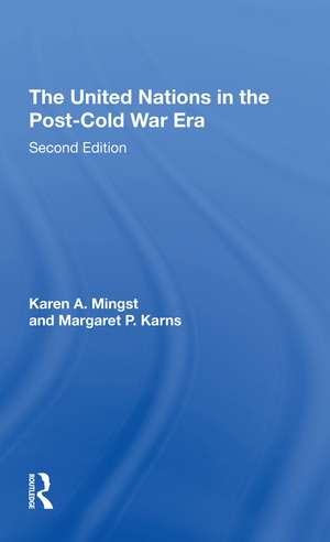 The United Nations In The Postcold War Era, Second Edition de Karen Mingst