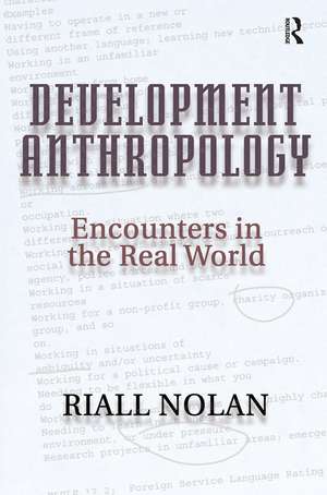 Development Anthropology de Riall Nolan