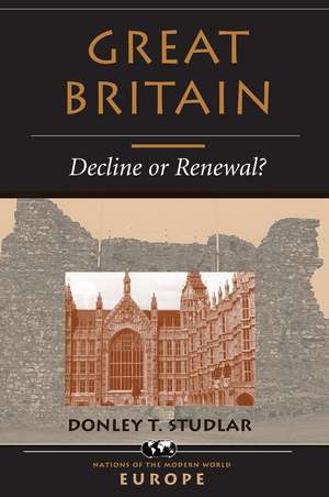 Great Britain: Decline Or Renewal? de Donley T Studlar
