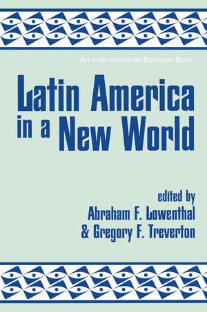 Latin America In A New World de Abraham F Lowenthal