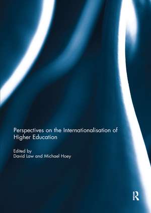 Perspectives on the Internationalisation of Higher Education de David Law