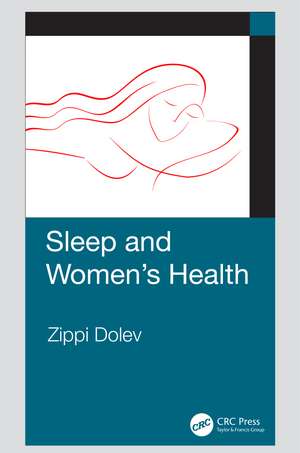 Sleep and Women's Health de Zippi Dolev