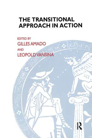 The Transitional Approach in Action de Gilles Amado