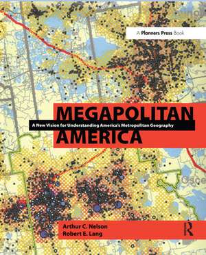 Megapolitan America de Arthur Nelson