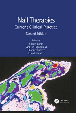 Nail Therapies: Current Clinical Practice de Robert Baran