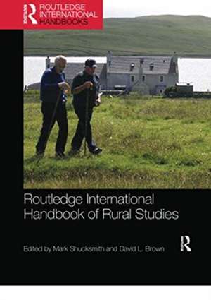 Routledge International Handbook of Rural Studies de Mark Shucksmith