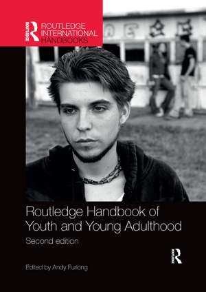 Routledge Handbook of Youth and Young Adulthood de Andy Furlong