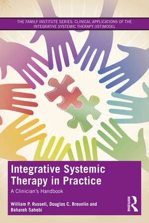 Integrative Systemic Therapy in Practice: A Clinician’s Handbook de William P. Russell