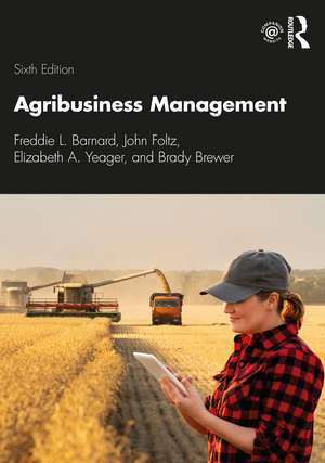 Agribusiness Management de Freddie L. Barnard