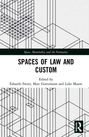 Spaces of Law and Custom de Edoardo Frezet