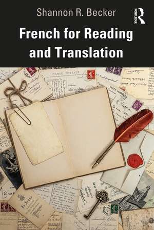 French for Reading and Translation de Shannon R. Becker