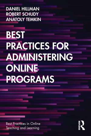 Best Practices for Administering Online Programs de Daniel Hillman