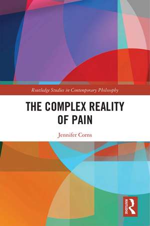 The Complex Reality of Pain de Jennifer Corns