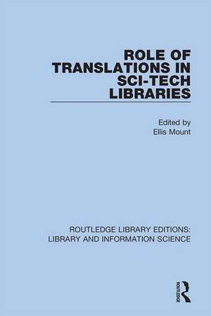 Role of Translations in Sci-Tech Libraries de Ellis Mount