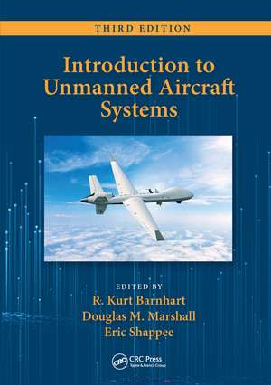 Introduction to Unmanned Aircraft Systems de R. Kurt Barnhart